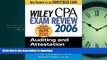 READ Wiley CPA Exam Review 2006: Auditing and Attestation (Wiley CPA Examination Review: