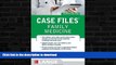 Pre Order Case Files Family Medicine, Fourth Edition Kindle eBooks