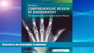 Hardcover Mosby s Comprehensive Review of Radiography: The Complete Study Guide and Career