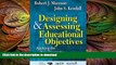 Pre Order Designing and Assessing Educational Objectives: Applying the New Taxonomy