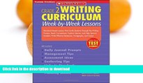 READ Writing Curriculum Week-By-Week Lessons: Standards-Based Lessons That Guide Students Through