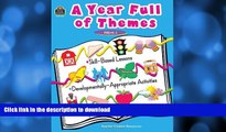 READ A Year Full of Themes Early Childhood Skill based lessons Developmentally appropriate