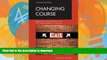 READ Changing Course: Making the Hard Decisions to Eliminate Academic Programs (ACE Series on