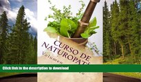 Read Book Curso de NATUROPATÃ­A: Volumen Primero (Cursos formativos) (Volume 7) (Spanish Edition)
