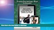 READ Transforming Our Schools: How current technology can change the way our children are taught