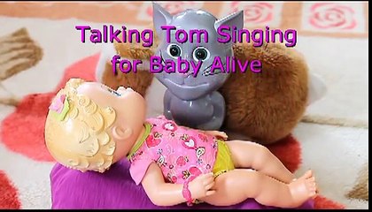 Baby Alive Doll and Talking Tom Singing a Lullaby | Baby Dolls