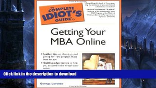 Pre Order The Complete Idiot s Guide to Getting Your MBA Online Kindle eBooks
