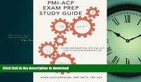 Pre Order Pmi-Acp Exam Prep Study Guide: Extra Preparation for PMI-ACP Certification Examination