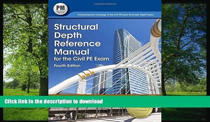 Read Book Structural Depth Reference Manual for the Civil PE Exam, 4th ed.  On Book