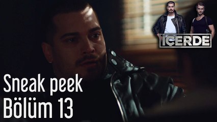 İçerde 13. Bölüm - Sneak Peek