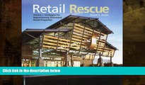 Best Price Retail Rescue: Visions   Strategies for Repositioning Distressed Retail Properties