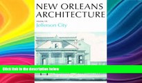 Best Price New Orleans Architecture: Jefferson City Friends of the Cabildo For Kindle