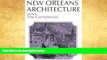 Best Price New Orleans Architecture: The Cemeteries (New Orleans Architecture Series) Leonard