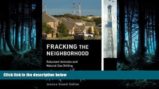 FAVORIT BOOK Fracking the Neighborhood: Reluctant Activists and Natural Gas Drilling (Urban and