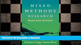 Free [PDF] Mixed Methods Research: Merging Theory with Practice On Book