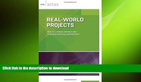 READ Real-World Projects: How do I design relevant and engaging learning experiences? (ASCD Arias)