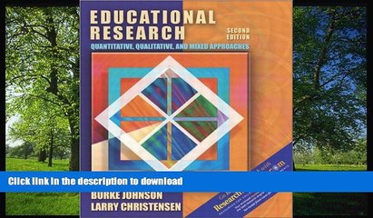 Pre Order Educational Research: Quantitative, Qualitative, and Mixed Approaches, Research Edition,