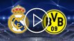 Real Madrid - Borussia Dortmund Live Stream