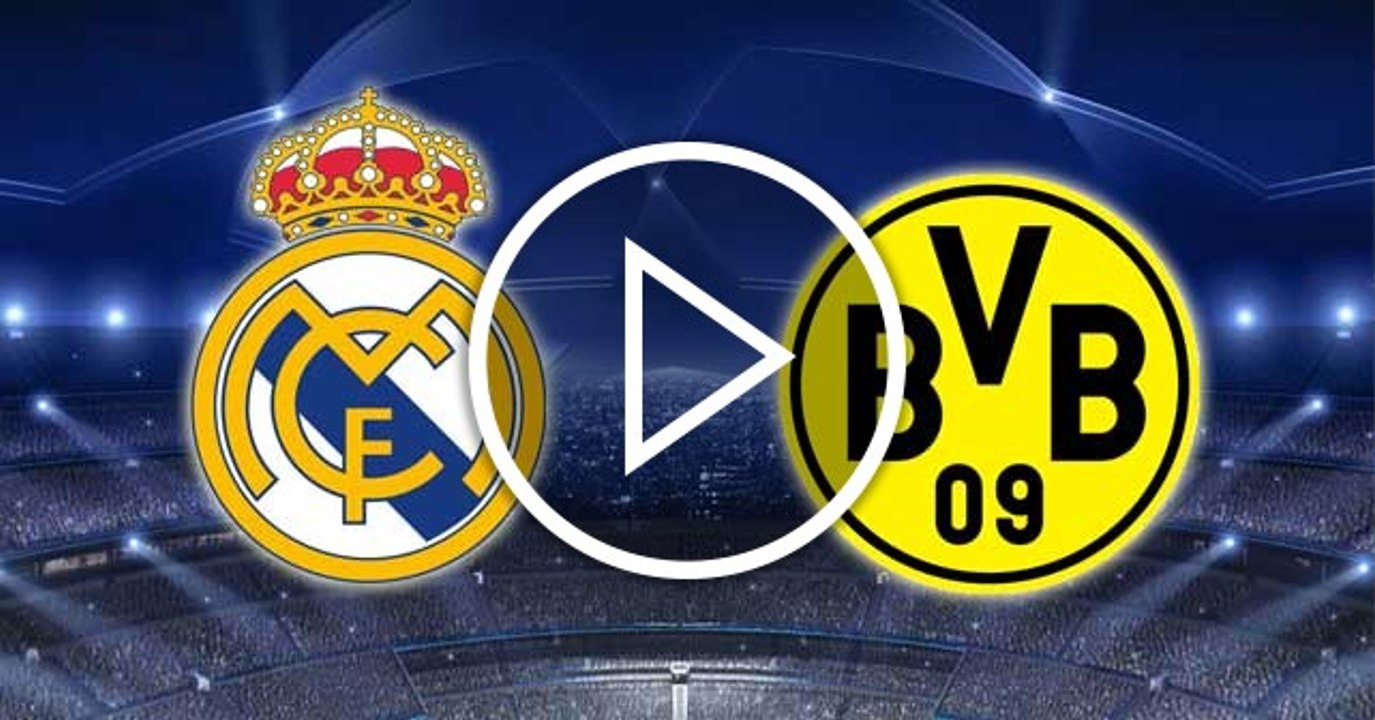 Real Madrid - Borussia Dortmund Live Stream