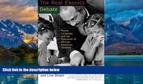 Online Theresa Perry The Real Ebonics Debate: Power, Language, and the Education of