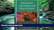 Buy Audrey Cohan Breaking the Mold of Education: Innovative and Successful Practices for Student