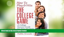 Best Price How To Play   Win The College Game: A College Success Guide For New Students Sharon