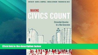 Best Price Making Civics Count: Citizenship Education for a New Generation  For Kindle
