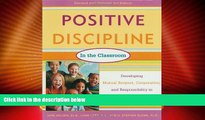Best Price Positive Discipline in the Classroom, Revised 3rd Edition: Developing Mutual Respect,