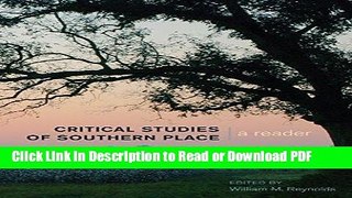 Download Critical Studies of Southern Place: A Reader (Counterpoints) PDF Free