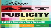 Read Fine Art Publicity: The Complete Guide for Galleries and Artists (Business and Legal Forms)