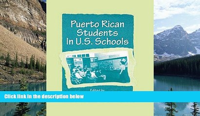 Buy  Puerto Rican Students in U.S. Schools (Sociocultural, Political, and Historical Studies in