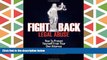 PDF [DOWNLOAD] Fight Back Legal Abuse: How to Protect Yourself From Your Own Attorney TRIAL EBOOK