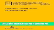 Read SynchronEmotion (Hallesche Schriften zur Sprechwissenschaft und Phonetik) (German Edition)