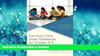 Audiobook Common Core State Standards for Grades 4-5: Language Arts Instructional Strategies and