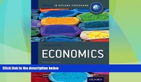 Best Price IB Economics Course Book: 2nd Edition: Oxford IB Diploma Program (International