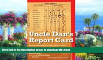 Pre Order Uncle Dan s Report Card: From Toddlers to Teenagers, Helping Our Children Build Strength