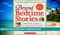 Pre Order Beyond Bedtime Stories: A Parent s Guide to Promoting Reading, Writing, and Other