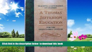 Audiobook A Thomas Jefferson Education Teaching a Generation of Leaders for the Twenty-First