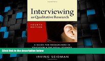 Price Interviewing as Qualitative Research: A Guide for Researchers in Education and the Social