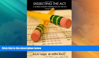 Price Dissecting the ACT: A Unique Student Perspective on the ACT or ACT Test Prep with Real ACT