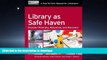 READ Library as Safe Haven: Disaster Planning, Response, and Recovery (How to Do It Manuals for