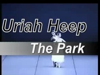 Uriah Heep - The Park