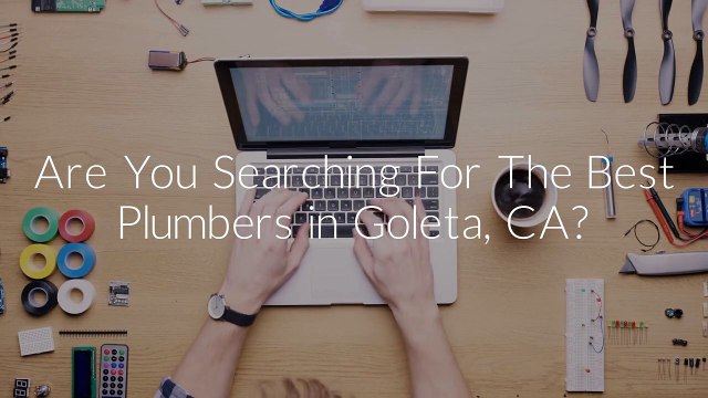 One Call Goleta Plumbers