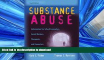 Hardcover Substance Abuse: Information for School Counselors, Social Workers, Therapists, and