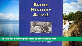 Pre Order Bring History Alive: A Sourcebook for Teaching United States History National Center for