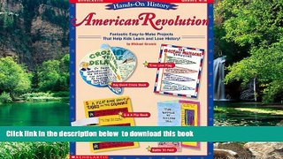 Pre Order American Revolution (Hands-On History) Michael Gravois Full Ebook