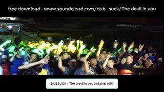 Dubsuck - The Devil In You (original Mix)