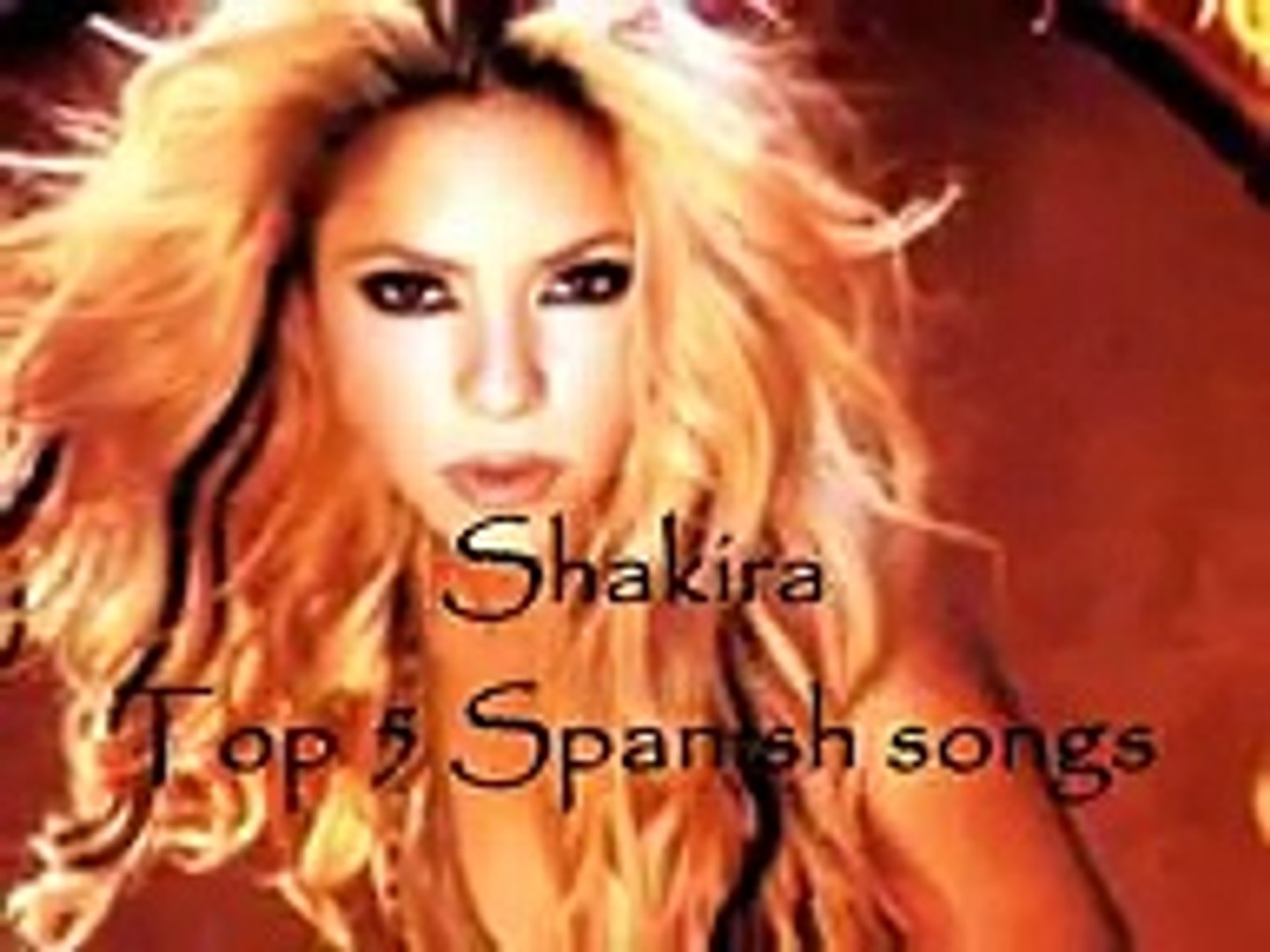 ⁣Shakira - Top 5 Spanish Songs