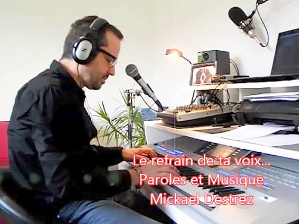 Mickael DESTREZ - Le refrain de ta voix (Mickael DESTREZ)