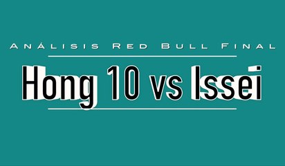 Análisis: Red Bull Bc One 2016 || Final || Hong 10 VS Issei  (ESP)